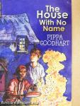The House With No Name