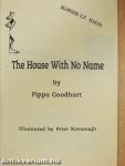 The House With No Name