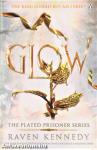 Glow (The Plated Prisoner Series, Book 4)