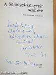 A Somogyi-könyvtár száz éve (dedikált példány)