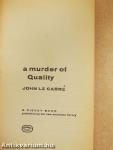 A Murder of Quality