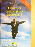 Hogyan csináljunk karriert?