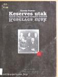 Keserves utak