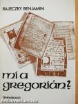 Mi a gregorián?