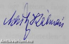 Egy kezdő diplomata komolytalan feljegyzései (dedikált példány)