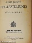 Engeszteljünk!