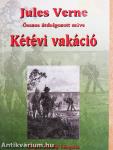 Kétévi vakáció