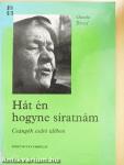 Hát én hogyne síratnám