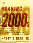 The Roaring 2000s