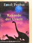 Rekorde der Urzeit
