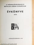 A hódmezővásárhelyi Bethlen Gábor Gimnázium Évkönyve 1974