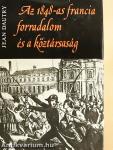 Az 1848-as francia forradalom és a köztársaság