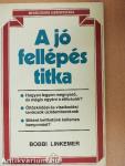 A jó fellépés titka