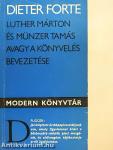 Luther Márton és Münzer Tamás