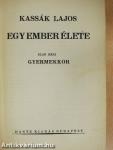 Egy ember élete - Első rész I-III.