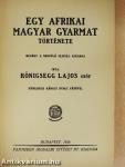 Egy afrikai magyar gyarmat története