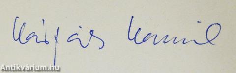 Hogyan kezdődik a szerelem?/Bonzó, a szívkirály! (aláírt és dedikált példány)