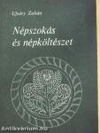 Népszokás és népköltészet (dedikált példány)
