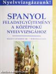 Spanyol feladatgyűjtemény a középfokú nyelvvizsgához