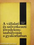 A vállalati és szövetkezeti jövedelemszabályozás a gyakorlatban