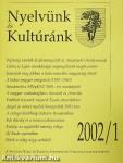 Nyelvünk és Kultúránk 2002/1.
