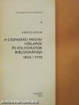 A Csongrád megyei hírlapok és folyóiratok bibliográfiája 1843-1970