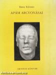 Apám arcvonásai