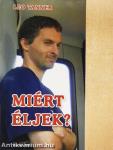 Miért éljek?
