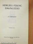 Herczeg Ferenc emlékezései I-II.