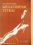 Születésünk titkai