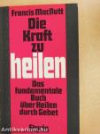 Die Kraft zu heilen