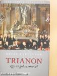 Trianon egy angol szemével