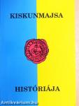 Kiskunmajsa históriája