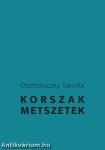 Korszakmetszetek. A késő modernség és a közelmúlt magyar irodalmáról