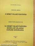 A Német felnőttoktatás/Új Német felnőttképzési modellek válaszai korunk kihívásaira