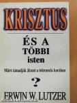 Krisztus és a többi isten