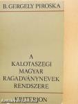 A kalotaszegi magyar ragadványnevek rendszere