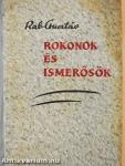 Rokonok és ismerősök