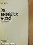 Das makrobiotische Kochbuch