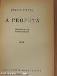 A próféta I-III.