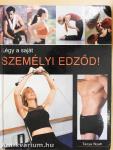 Légy a saját személyi edződ!