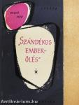 "Szándékos emberölés"