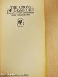 The Cross of Lassitude