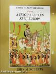 A Távol-Kelet és az új Európa