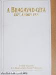 A Bhagavad-Gítá, úgy, ahogy van