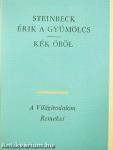 Érik a gyümölcs/Kék öböl I-II.