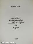 Az Állami mezőgazdasági termőföldtulajdon és Egyéb