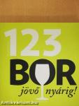 123 bor jövő nyárig!