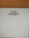 123 bor jövő nyárig!