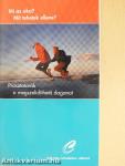 Prosztatarák a megszelídíthető daganat